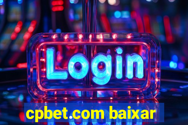 cpbet.com baixar
